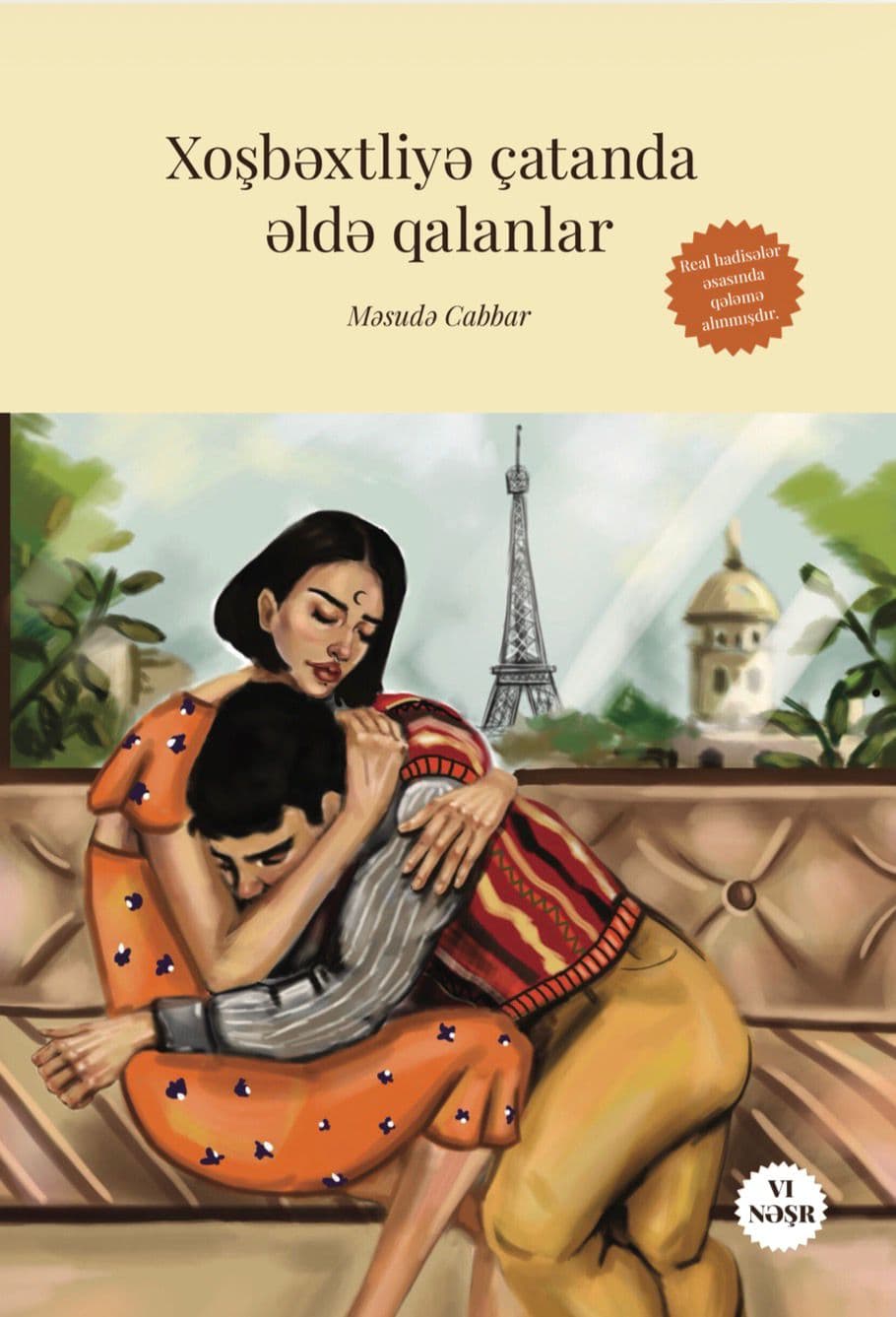 Xoşbəxtliyə çatanda əldə qalanlar